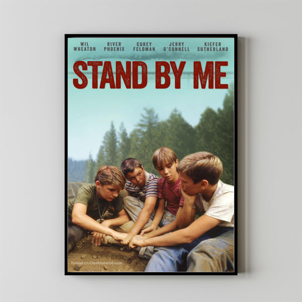 Stand by Me Movie Poster Art Print Movie Posters Gift for Movie lovers 6