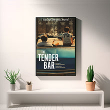 The Tender Bar  Movie Poster,Art Poster, Canvas Material Gift, Home Decor, High Quality Reproduction, Keepsake 1623971683