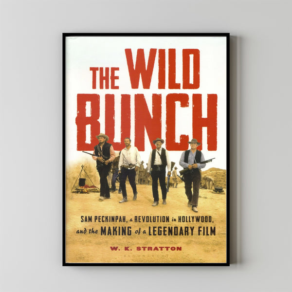 The Wild Bunch Alternative Film Movie Print Wall Art Poster 4