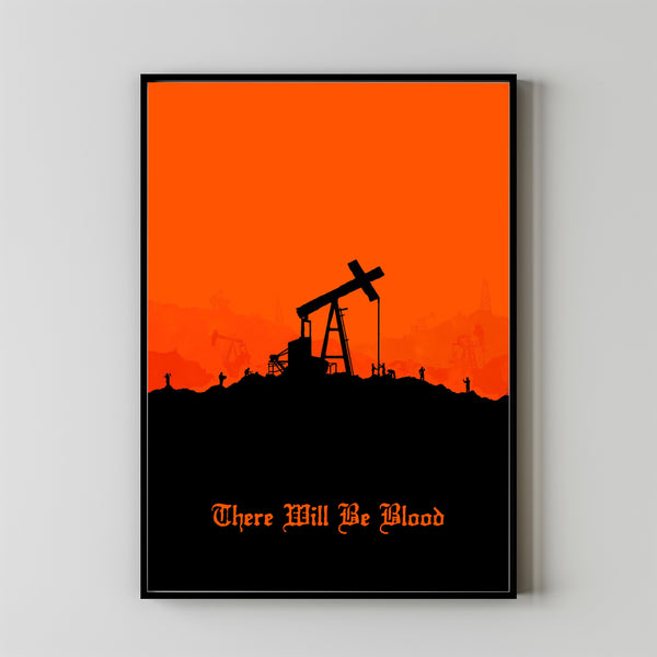 There Will Be Blood 2007 Poster Art Print Movie Posters Gift for Movie lovers