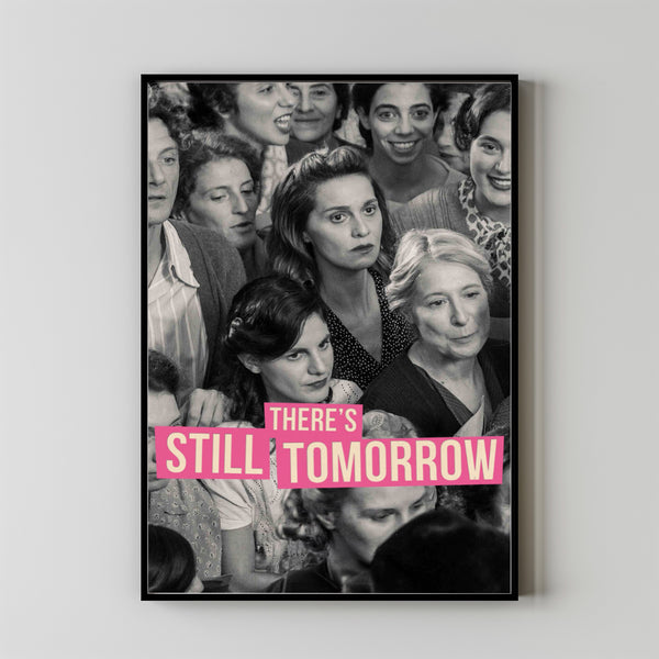 There's Still Tomorrow (2023) Poster Art Print Movie Posters Gift for Movie lovers