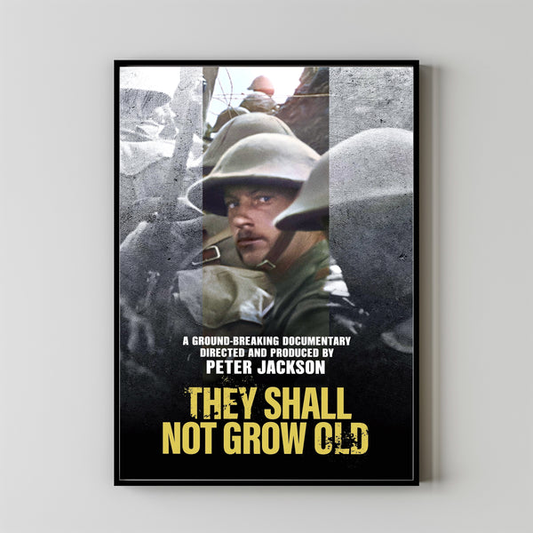 They Shall Not Grow Old Movie Poster Art Print Movie Posters Gift for Movie lovers