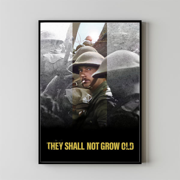 They Shall Not Grow Old Movie Poster Art Print Movie Posters Gift for Movie lovers 1
