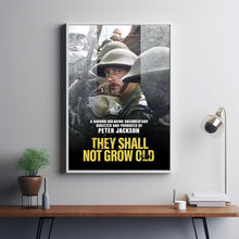 They Shall Not Grow Old Movie Poster Art Print Movie Posters Gift for Movie lovers 2
