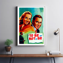 To Be or Not to Be Movie Poster Art Print Movie Posters Gift for Movie lovers