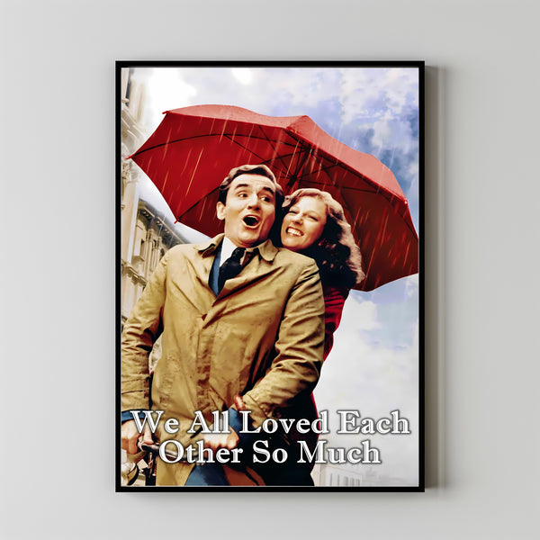 We All Loved Each Other So Much (1974) Poster Art Print Movie Posters Gift for Movie lovers 2