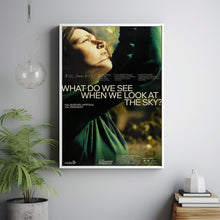 What Do We See When We Look At The Sky Movie Poster Print, Canvas Wall Art, Room Decor, Movie Art