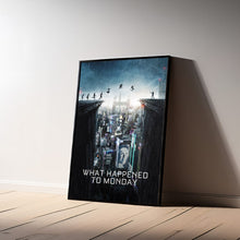 What Happened to Monday Movie Poster, Art Poster, Wall Art Prints, Canvas Material Gift, High quality Canvas print, Home Decor, Keepsake 1686029546