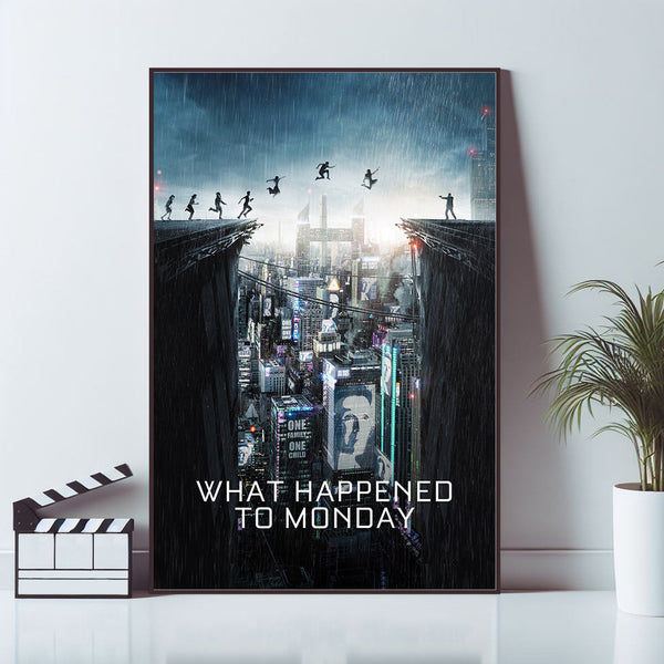 What Happened to Monday Movie Poster, Art Poster, Wall Art Prints, Canvas Material Gift, High quality Canvas print, Home Decor, Keepsake 1686029546