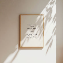What is the Chief End of Man Wall Poster, Westminster Shorter Catechism, Poster Christian Wall Decor, Reformed Wall Decor, 5 Solas 1489223793