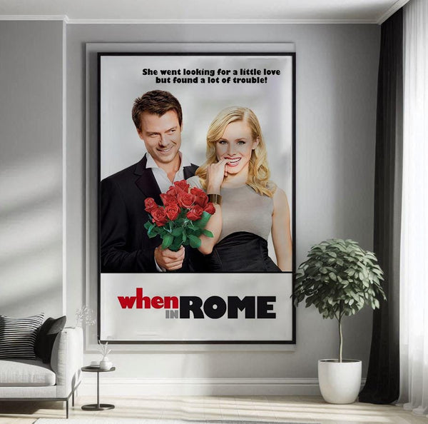 When in Rome 2010 Movie Poster Canvas Poster Movie Poster Art Print Gifts for Lover Mural Painting Home Decoration 1749088418