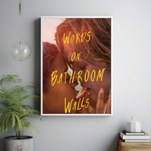 Words on Bathroom Walls Movie Poster Art Print Movie Posters Gift for Movie lovers