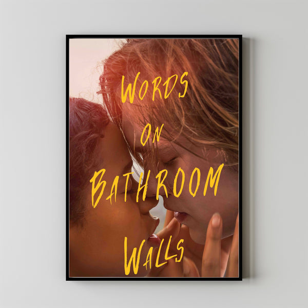 Words on Bathroom Walls Movie Poster Art Print Movie Posters Gift for Movie lovers
