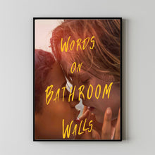 Words on Bathroom Walls Movie Poster Art Print Movie Posters Gift for Movie lovers