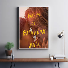 Words on Bathroom Walls Movie Poster Art Print Movie Posters Gift for Movie lovers