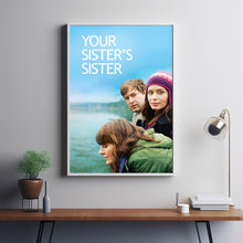 Your Sister's Sister (2011) Poster, Minimalist Movie Poster, Film Poster