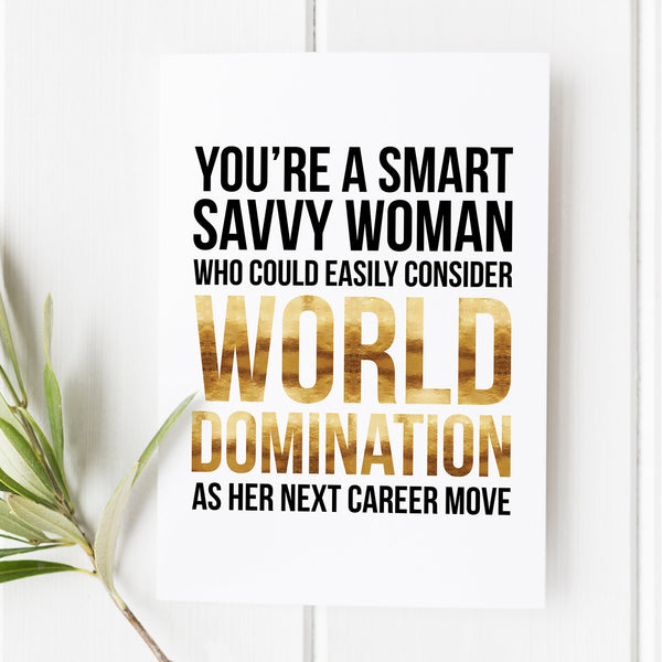 You're a smart savvy woman who could easily consider world domination as her next career move - Women in Politics - Democrat - Republican 1647462802